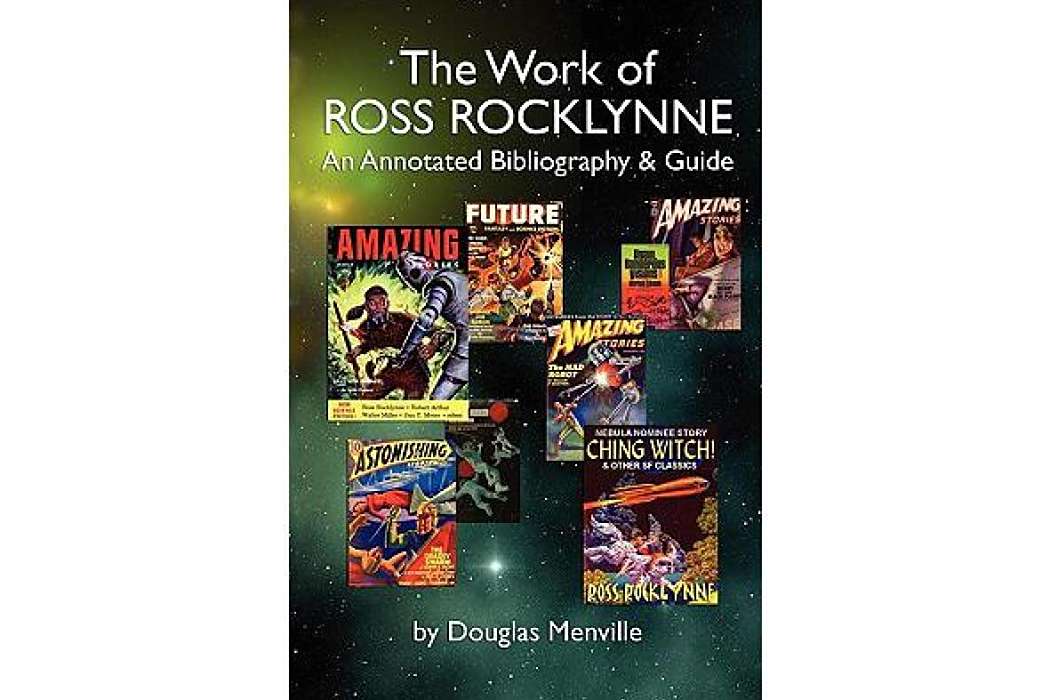 The Work of Ross Rocklynne The Work of Ross Rocklynne