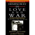 Hemingway in Love and War Hemingway in Love and War