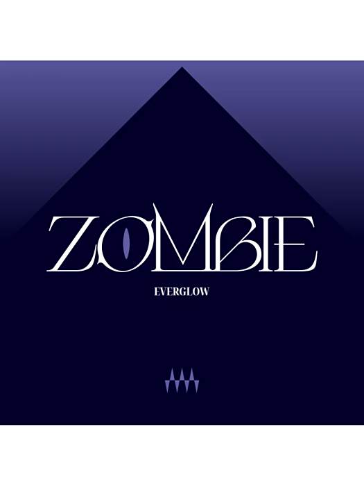 ZOMBIE(2024年EVERGLOW發行的單曲專輯) ZOMBIE(2024年EVERGLOW發行的單曲專輯)