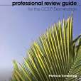 Professional Review Guide for CSS-P Exam 2013 Professional Review Guide for CSS-P Exam 2013