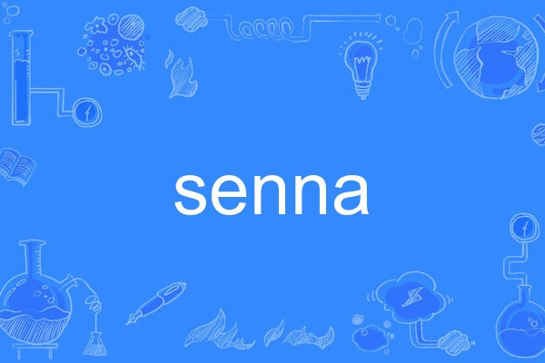 senna senna