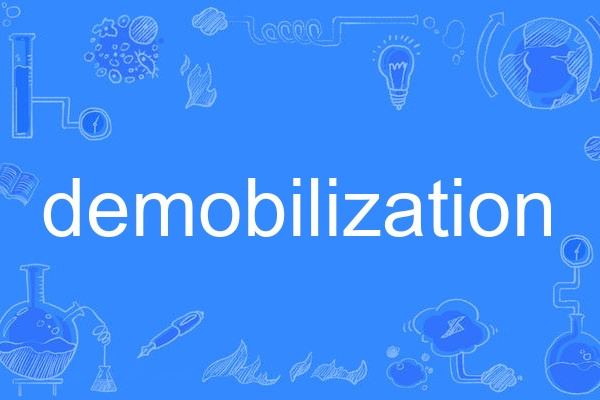 demobilization demobilization