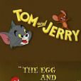 The Egg and Jerry The Egg and Jerry