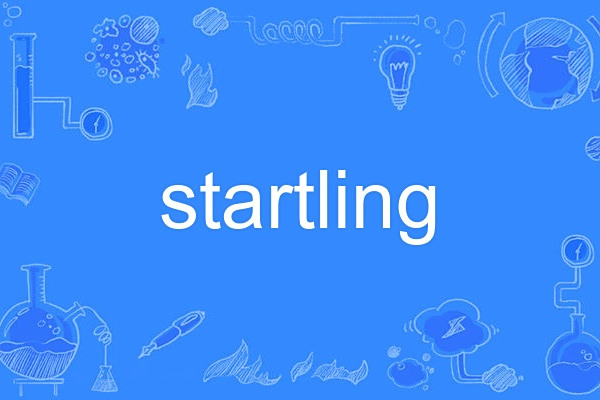 startling startling