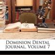 Dominion Dental Journal, Volume 7