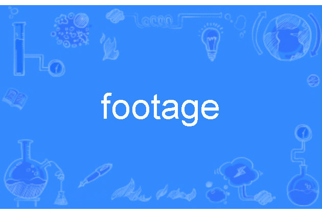 footage footage