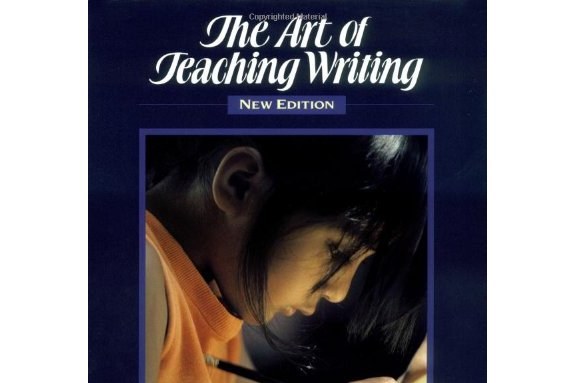 The Art of Teaching Writing The Art of Teaching Writing
