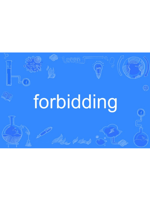 forbidding forbidding