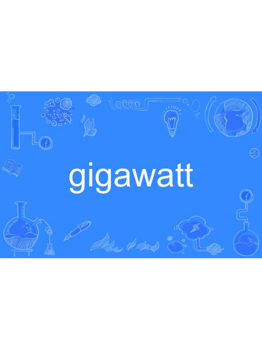 gigawatt gigawatt