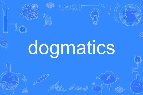 dogmatics