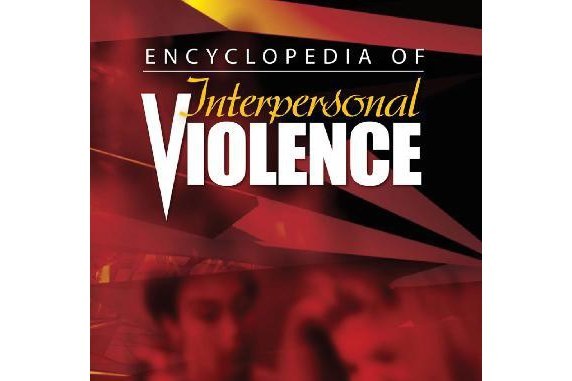 Encyclopedia of Interpersonal Violence Encyclopedia of Interpersonal Violence