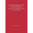 Entrepreneurship, Management, and the Structure of Payoffs Entrepreneurship, Management, and the Structure of Payoffs