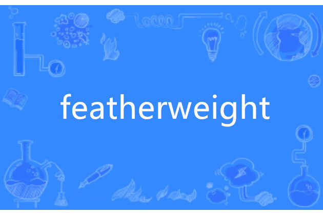 featherweight featherweight