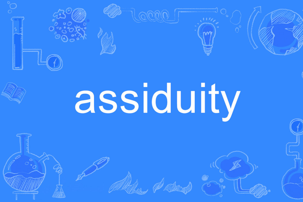assiduity assiduity