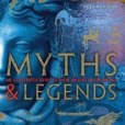 Myths and Legends Myths and Legends