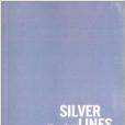 思·未闌 SILVER LINES 思·未闌 SILVER LINES