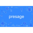 presage presage