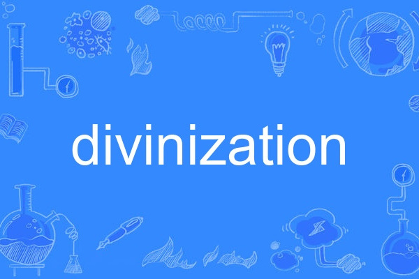 divinization divinization