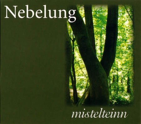 Nebelung -《Mistelteinn》