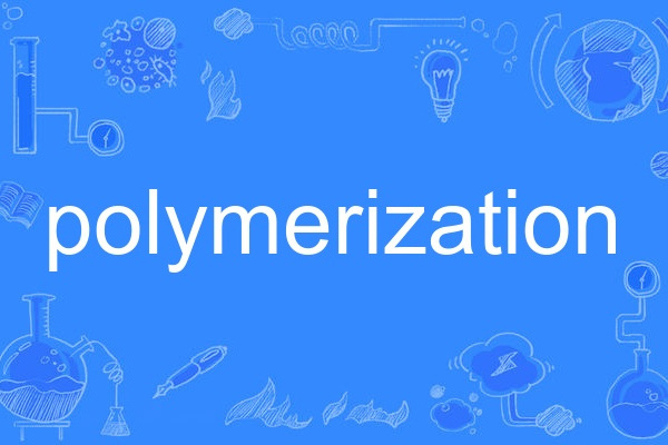 polymerization polymerization