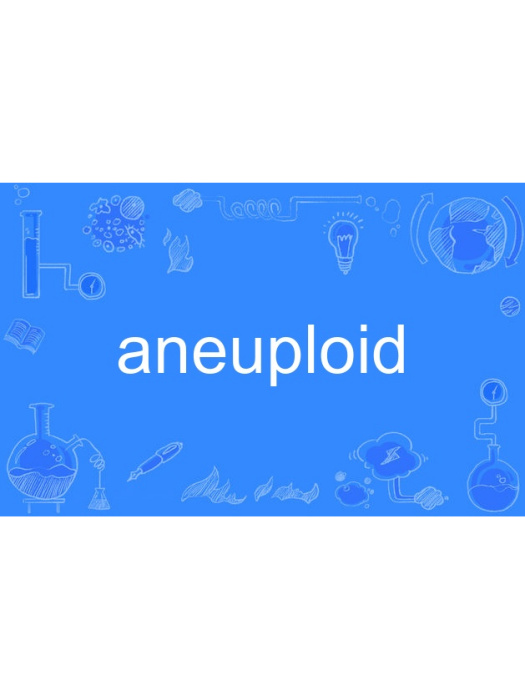aneuploid aneuploid