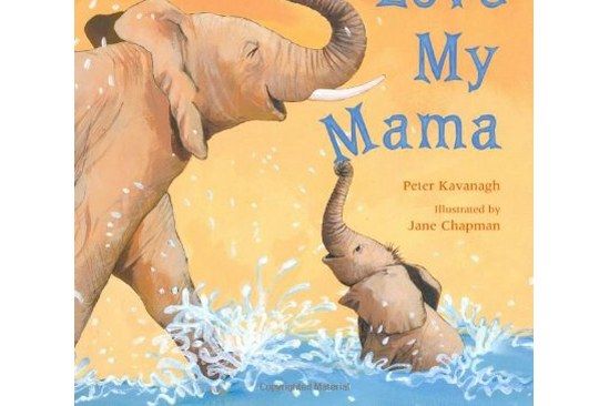 I Love My Mama I Love My Mama