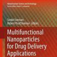 Multifunctional Nanoparticles for Drug Delivery Applications Multifunctional Nanoparticles for Drug Delivery Applications