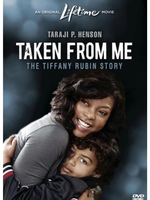 Taken from Me: The Tiffany Rubin Story Taken from Me: The Tiffany Rubin Story