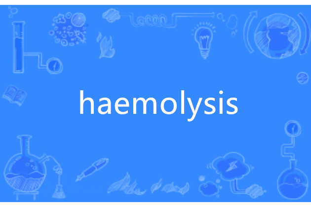 haemolysis haemolysis