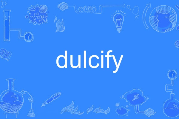 dulcify dulcify