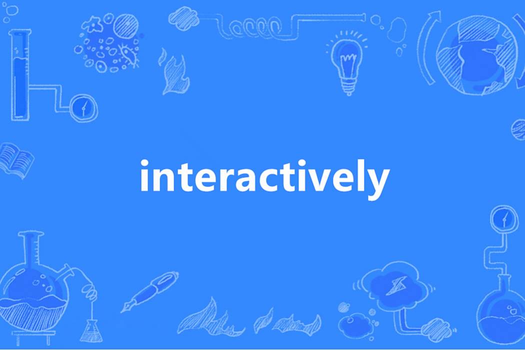 interactively interactively