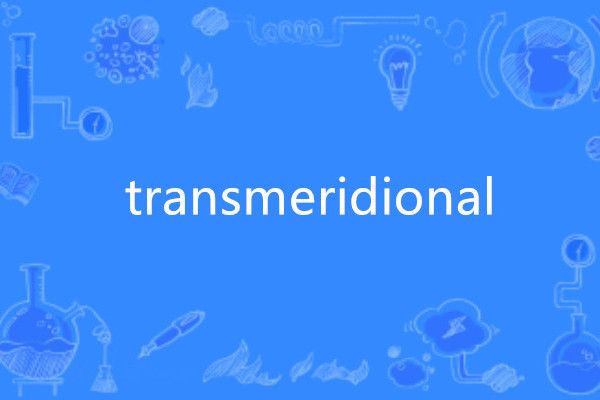 transmeridional transmeridional