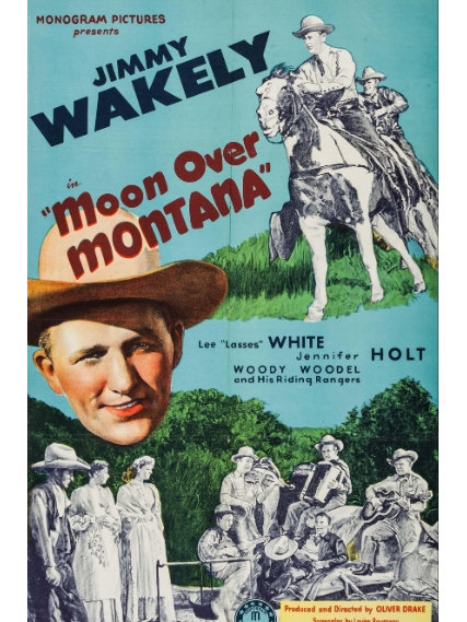 Moon Over Montana(美國1946年Oliver Drake執導的電影) Moon Over Montana(美國1946年Oliver Drake執導的電影)