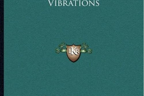 Get in Tune with the Proper Vibrations Get in Tune with the Proper Vibrations