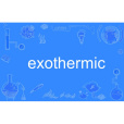 exothermic exothermic