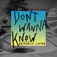 Don\x27t Wanna Know(Maroon 5演唱歌曲)