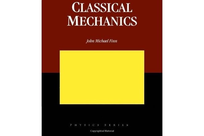 Classical Mechanics Classical Mechanics