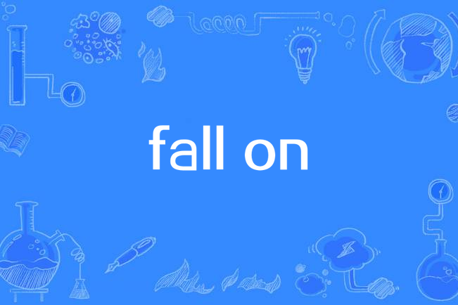fall on fall on