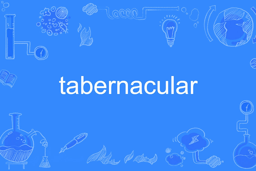 tabernacular tabernacular