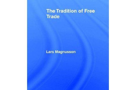 Tradition of Free Trade Tradition of Free Trade