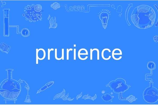 prurience prurience