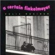A Certain Finkelmeyer A Certain Finkelmeyer