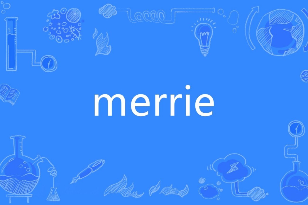 merrie merrie