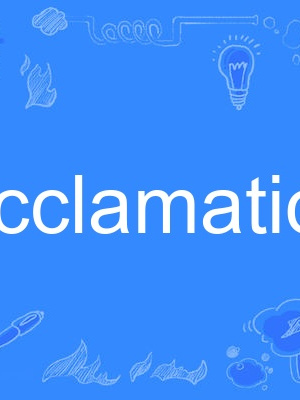 acclamation acclamation