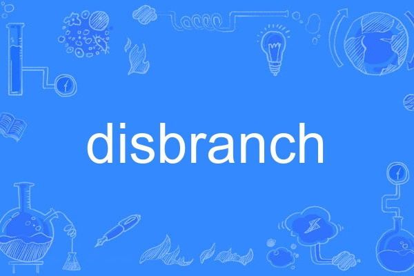 disbranch disbranch