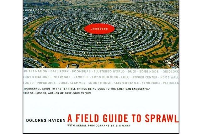 A Field Guide to Sprawl A Field Guide to Sprawl