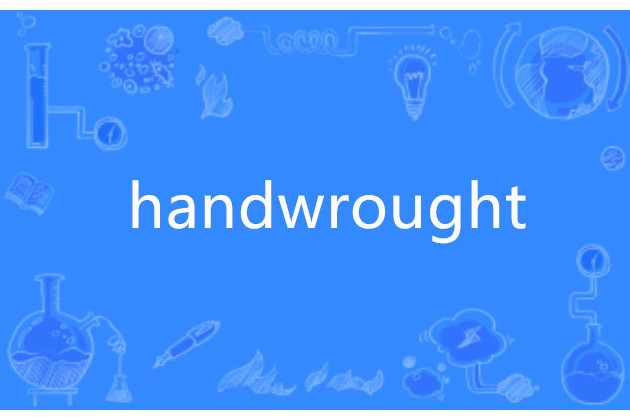 handwrought