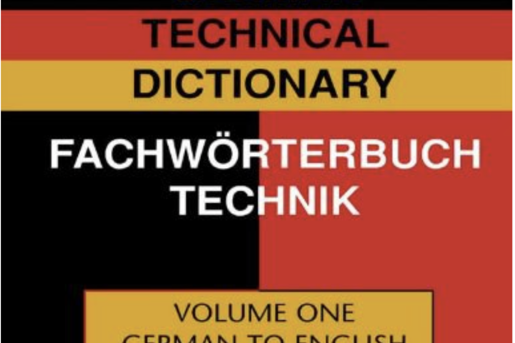 German Technical Dictionary German Technical Dictionary