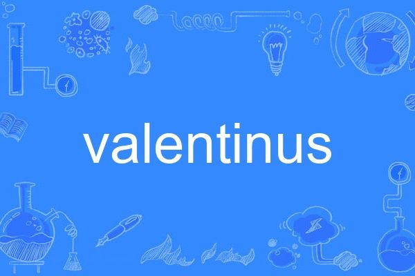 valentinus valentinus