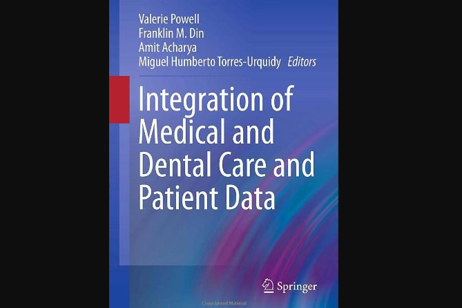 Integration of Medical and Dental Care and Patient Data Integration of Medical and Dental Care and Patient Data